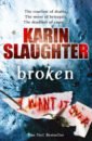цена Slaughter Karin Broken