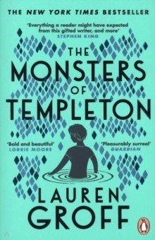 Groff Lauren - The Monsters of Templeton