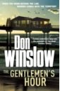 Winslow Don The Gentlemen's Hour цена и фото