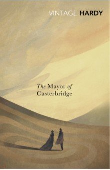 

The Mayor of Casterbridge