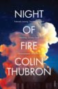 Thubron Colin Night of Fire цена и фото