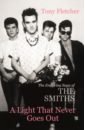 Fletcher Tony A Light That Never Goes Out компакт диски wea the smiths the smiths cd