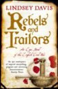 english richard armed struggle the history of the ira Davis Lindsey Rebels and Traitors