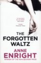 Enright Anne The Forgotten Waltz цена и фото