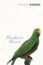 Barnes Julian Flaubert's Parrot ирвинг вашингтон the sketch book of geoffrey crayon записная книжка
