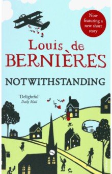 Notwithstanding. Stories from an English Village