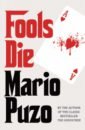 Puzo Mario Fools Die виниловая пластинка new order power corruption and lies 0825646888054