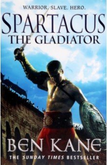 

Spartacus. The Gladiator