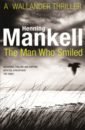 Mankell Henning The Man Who Smiled