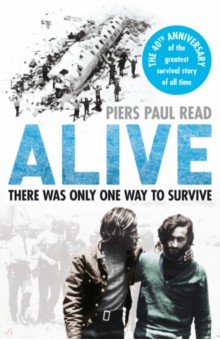 

Alive. The True Story of the Andes Survivors