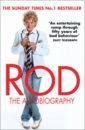 Stewart Rod Rod. The Autobiography stewart rod виниловая пластинка stewart rod 1975 1978