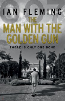 Обложка книги The Man with the Golden Gun, Fleming Ian