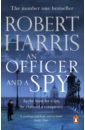 Harris Robert An Officer and a Spy dickson helen conveniently wed to a spy