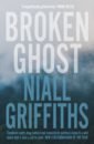 Griffiths Niall Broken Ghost griffiths niall broken ghost