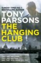 Parsons Tony The Hanging Club parsons tony the slaughter man