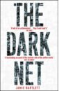 Bartlett Jamie The Dark Net wohlleben peter the secret network of nature