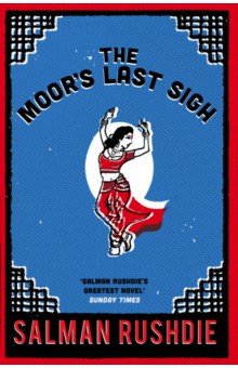 Rushdie Salman - The Moor's Last Sigh