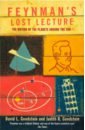 feynman richard p the character of physical law Goodstein David L., Goodstein Judith R. Feynman's Lost Lecture