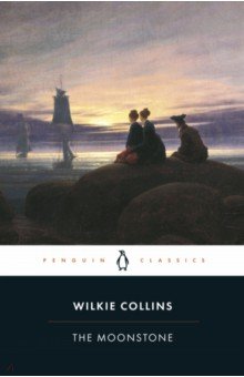 Collins Wilkie - The Moonstone