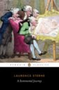 Sterne Laurence A Sentimental Journey sterne laurence the life and opinions of tristram shandy gentleman