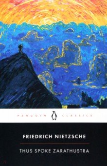 Nietzsche Friedrich Wilhelm - Thus Spoke Zarathustra