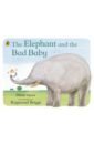 Vipont Elfrida The Elephant and the Bad Baby carver raymond elephant