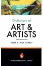 Murray Peter, Murray Linda The Penguin Dictionary of Art and Artists nelson david the penguin dictionary of mathematics
