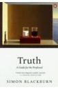 Blackburn Simon Truth. A Guide for the Perplexed между правдой и истиной between truth and sense