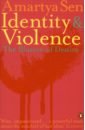 Sen Amartya Identity and Violence. The Illusion of Destiny
