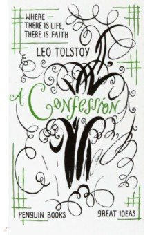 Tolstoy Leo - A Confession