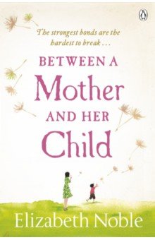 Between a Mother and Her Child