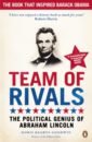 Goodwin Doris Kearns Team of Rivals. The Political Genius of Abraham Lincoln obama barack of thee i sing