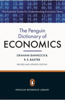 Bannock Graham, Baxter Ronald Eric - The Penguin Dictionary of Economics