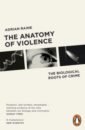 цена Raine Adrian The Anatomy of Violence. The Biological Roots of Crime