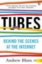 Blum Andrew Tubes. Behind the Scenes at the Internet rovelli carlo there are places in the world where rules are less important than kindness
