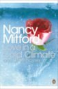 Mitford Nancy Love in a Cold Climate and Other Novels mitford nancy frederick the great