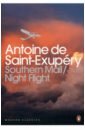 Saint-Exupery Antoine de Southern Mail. Night Flight saint exupery antoine de wind sand and stars