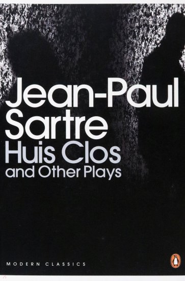 Huis Clos and Other Plays