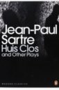 Sartre Jean-Paul Huis Clos and Other Plays sartre jean paul les mots