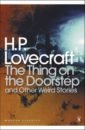Lovecraft Howard Phillips The Thing on the Doorstep and Other Weird Stories grines v zhuzhoma e surface laminations and chaotic dynamical systems