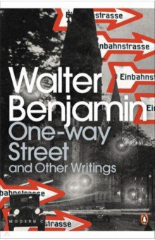One-Way Street and Other Writings Penguin