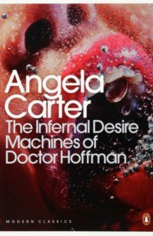 Carter Angela - The Infernal Desire Machines of Doctor Hoffman