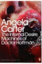 Carter Angela The Infernal Desire Machines of Doctor Hoffman hoffman donald d case against reality how evolution hid the truth from our eyes