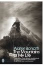 Bonatti Walter The Mountains of My Life bronowski jacob the ascent of man
