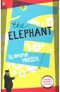 Mrozek Slawomir The Elephant tinga tinga tales why elephant has a trunk