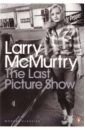 McMurtry Larry The Last Picture Show mcmurtry larry the last kind words saloon