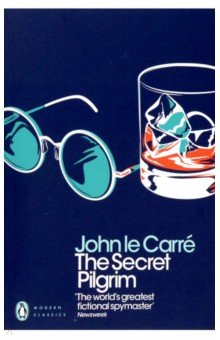 Le Carre John - The Secret Pilgrim