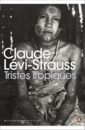 Levi-Strauss Claude Tristes Tropiques