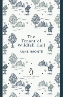 Bronte Anne - The Tenant of Wildfell Hall