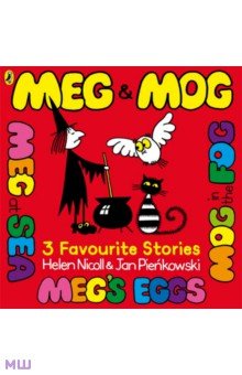 Nicoll Helen - Meg and Mog. Three Favourite Stories